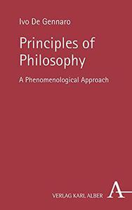 Principles of Philosophy A Phenomenological Approach
