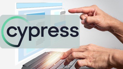 Mastering Web Application Testing With Cypress