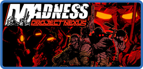 MADNESS Project Nexus v1.06.b-SKIDROW