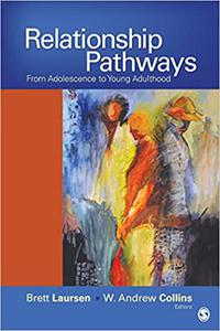 Relationship Pathways From Adolescence to Young Adulthood