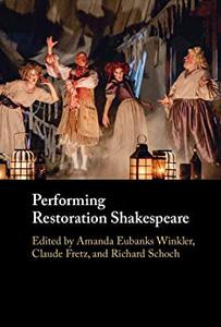 Performing Restoration Shakespeare