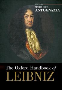 The Oxford Handbook of Leibniz (Oxford Handbook)