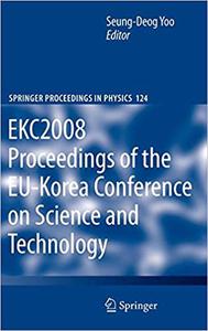 EKC2008 Proceedings of the EU-Korea Conference on Science and Technology