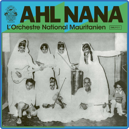Ahl Nana - L'Orchestre National Mauritanien (2023)
