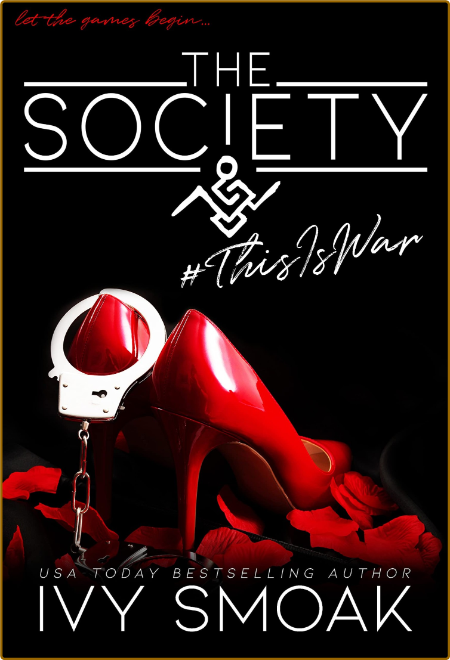 The Society #ThisIsWar - Ivy Smoak