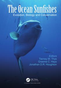The Ocean Sunfishes Evolution, Biology and Conservation