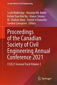 Proceedings of the Canadian Society of Civil Engineering Annual Conference 2021 CSCE21 General Track Volume 2 