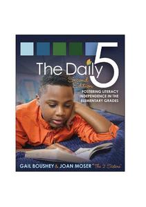 The Daily 5 Fostering Literacy in the Elementary Grades