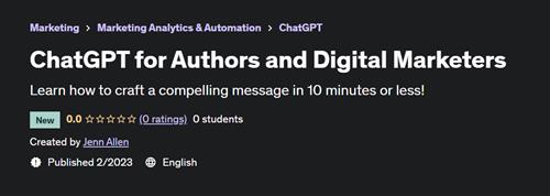 ChatGPT for Authors and digital Marketers