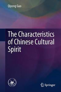 The Characteristics of Chinese Cultural Spirit