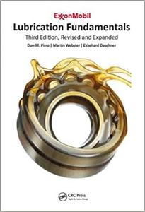 Lubrication Fundamentals, Revised and Expanded Third Edition, Revised and Expanded Ed 3
