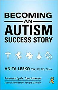 Becoming an Autism Success Story Anita Lesko