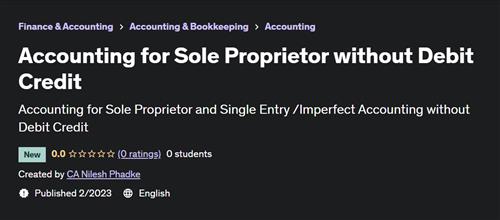 Accounting for Sole Proprietor without Debit Credit