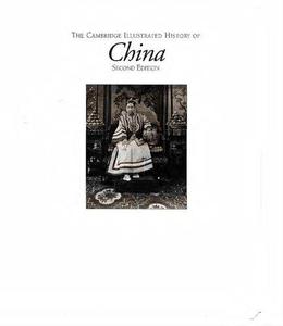 The Cambridge Illustrated History Of China