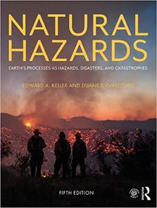 Natural Hazards Earth's Processes as Hazards, Disasters, and Catastrophes 