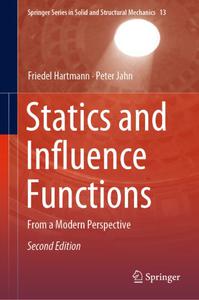 Statics and Influence Functions From a Modern Perspective