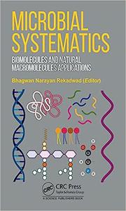 Microbial Systematics Biomolecules and Natural Macromolecules Applications