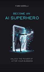 Become an AI Superhero