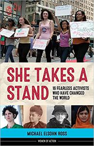 She Takes a Stand 16 Fearless Activists Who Have Changed the World (13)