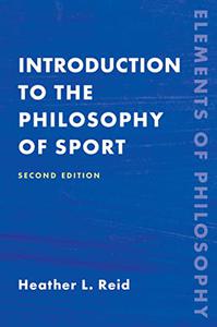 Introduction to the Philosophy of Sport, 2nd Edition