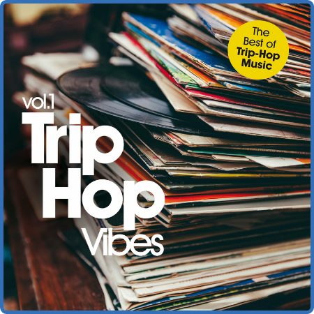 VA - Trip-Hop Vibes Vol  1-3