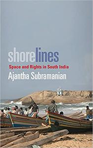 Shorelines Space and Rights in South India