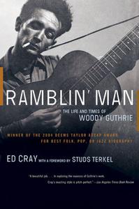 Ramblin' Man The Life and Times of Woody Guthrie