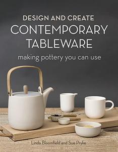 Design and Create Contemporary Tableware  Making Pottery You Can Use