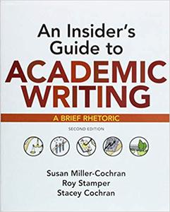 An Insider's Guide to Academic Writing A Brief Rhetoric