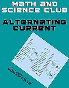 Math and science club. Alternating Current