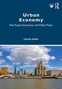 Urban Economy  Real Estate Economics and Public Policy
