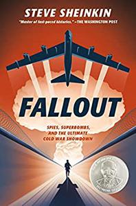 Fallout Spies, Superbombs, and the Ultimate Cold War Showdown