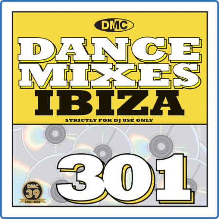 DMC Dance Mixes 301 Ibiza (2022)