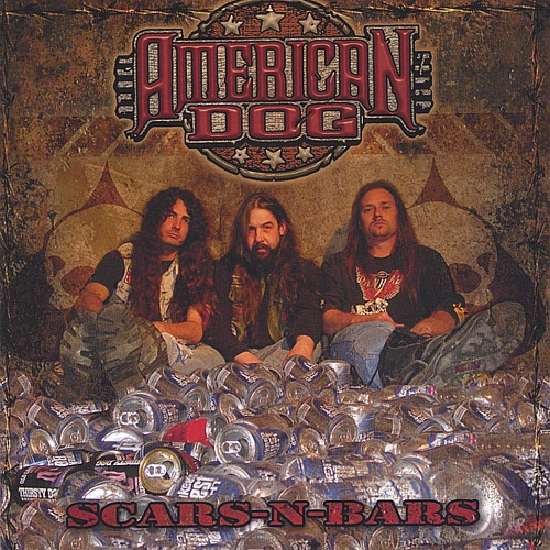 American Dog - Scars-N-Bars 2005