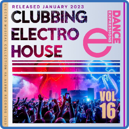 E-Dance Clubbing Electro House Vol 16 (2023)