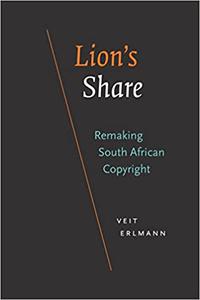 Lion's Share Remaking South African Copyright