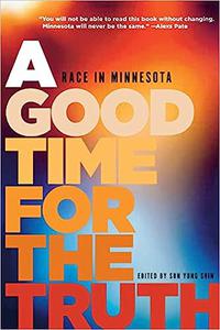 A Good Time for the Truth Race in Minnesota