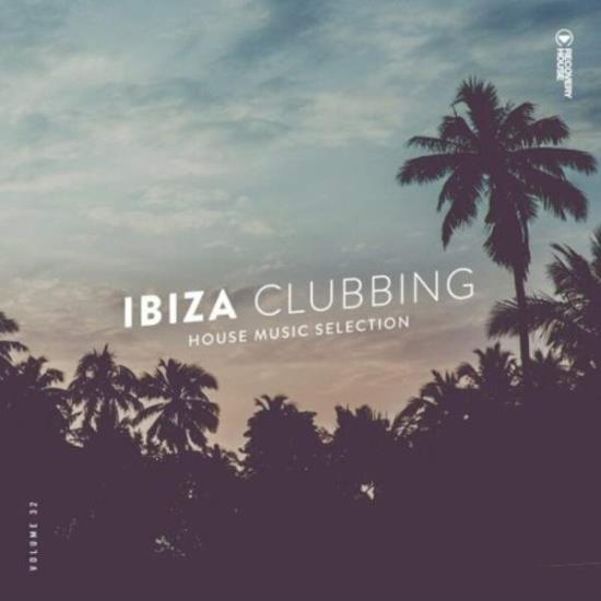 VA - Ibiza Clubbing, Vol. 32 (2023)