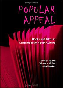Popular Appeal Books and Films in Contemporary Youth Culture
