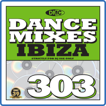 DMC Dance Mixes 303 Ibiza (2022)