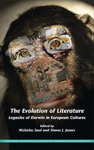 The Evolution of Literature Legacies of Darwin in European Cultures