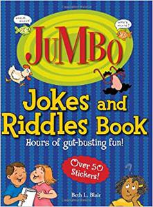 Jumbo Jokes And Riddles Book Hours of Gut-bustingfun!