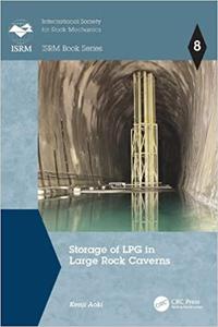 Storage of LPG in Large Rock Caverns