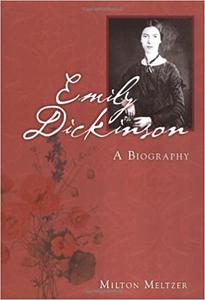 Emily Dickinson A Biography