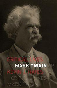 Mark Twain (Critical Lives)