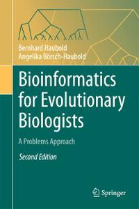 Bioinformatics for Evolutionary Biologists A Problems Approach