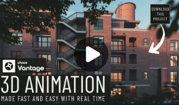 Chaos Vantage Turn Your Vray Renderings Into Professional Animations