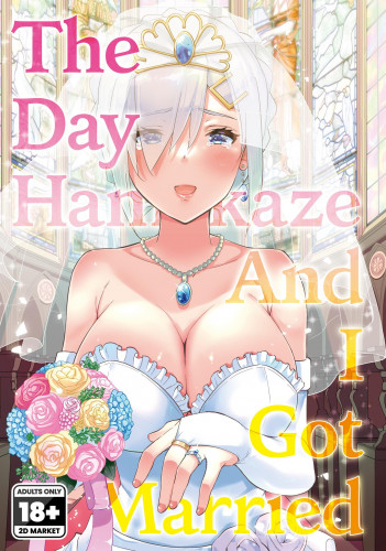 Hamakaze to Kekkon Suru Hi  The Day Hamakaze and I Got Married Hentai Comic