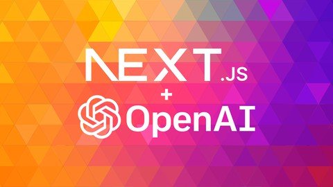 Next JS & Open AI - GPT Next-Generation Next JS & AI Apps