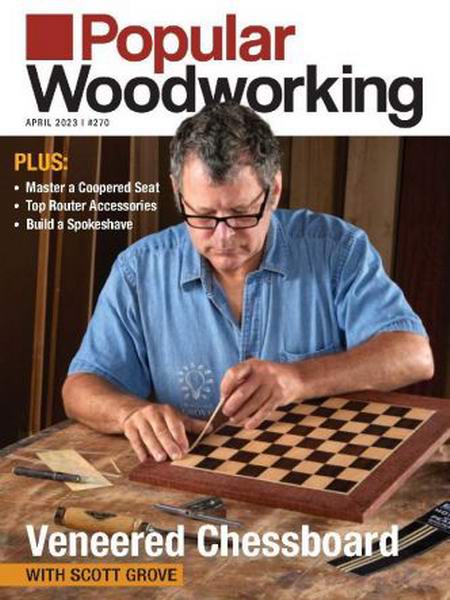 Popular Woodworking №270 (April 2023)